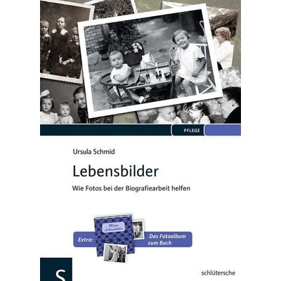 Lebensbilder, Gebundene Ausgabe von Ursula Schmid, Schlütersche Verlag, 978-3-89993-305-5