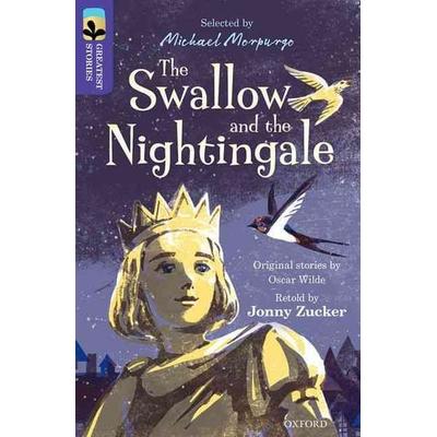 Oxford Reading Tree TreeTops Greatest Stories: Oxford Level 11: The Swallow and the Nightingale, Taschenbuch von Jonny Zucker,Oscar Wilde, Oxford