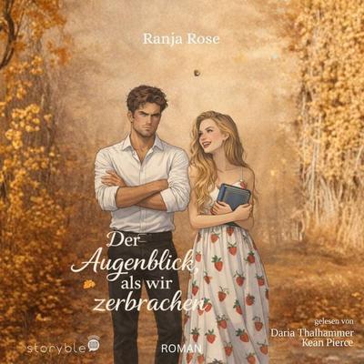 Der Augenblick, als wir zerbrachen - Ranja Rose, Audio, 9783995000958