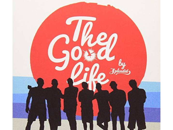 Splendid - The Good Life
