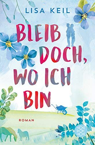 Lisa Keil - Bleib doch, wo ich bin: Roman - Preis vom 11.10.2026 15:43:13 h