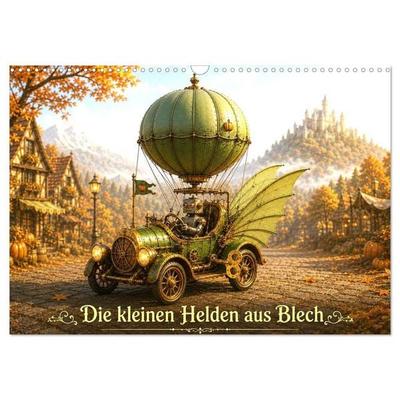 Die kleinen Helden aus Blech (Wandkalender 2027 DIN A3 quer), CALVENDO Monatskalender