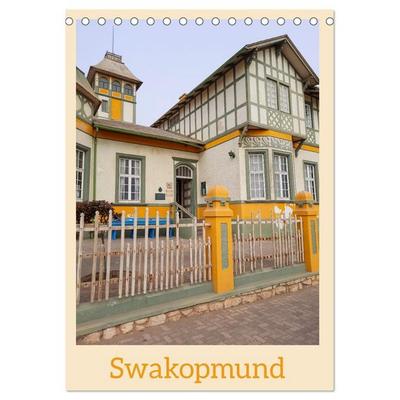 Swakopmund (Tischkalender 2027 DIN A5 hoch), CALVENDO Monatskalender