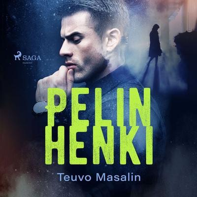 Pelin henki - Teuvo Masalin, Audio, 9788728463406