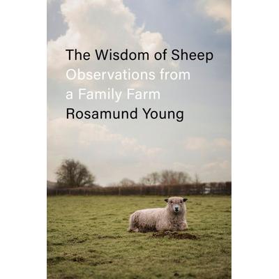 The Wisdom of Sheep, Gebundene Ausgabe von Rosamund Young, Penguin Books USA, 978-0-593-65617-4