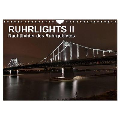 Ruhrlights II - Nachtlichter des Ruhrgebietes (Wandkalender 2026 DIN A4 quer), CALVENDO Monatskalender