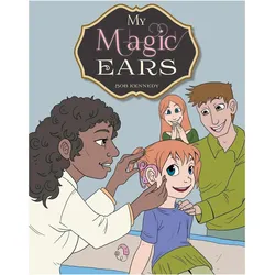 My Magic Ears, Kinderbücher von Bob Kennedy