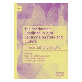 Umbreit The Posthuman Condition in 21st Century Literature and Culture (Englisch, Softcover) (74669948)