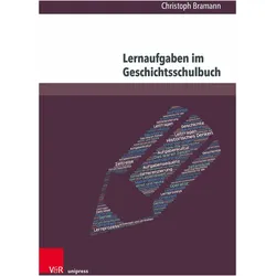 Lernaufgaben im Geschichtsschulbuch, Fachbücher von Christoph Bramann