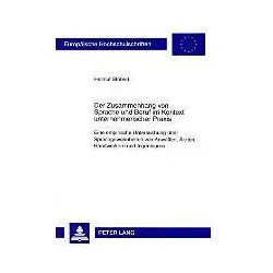Der Zusammenhang von Sprache und Beruf im Kontext unternehmerischer Praxis, Fachbücher von Helmut Stöberl