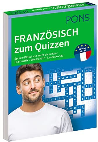 PONS Französisch zum Quizzen: Sprach-Rätsel von leicht bis schwer zu Grammatik, Wortschatz und Landeskunde: Wie gut ist Ihr Französisch? Sprach-Rätsel ... Wortschatz und Landeskunde (PONS zum Quizzen) - Preis vom 09.10.2026 07:28:09 h