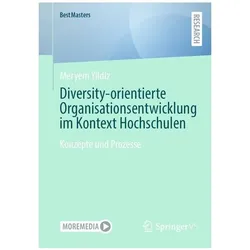 Diversity-orientierte Organisationsentwicklung im Kontext Hochschulen, Fachbücher von Meryem Yildiz