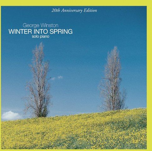 George Winston - Winter Into Spring (20th Anniversary Edition) - Preis vom 09.10.2026 07:28:09 h