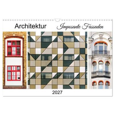 Architektur. Imposante Fassaden (Wandkalender 2027 DIN A3 quer), CALVENDO Monatskalender