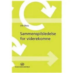 WH32986 Sammenspilsledelse for viderekomne, Fachbücher von Ole Skou