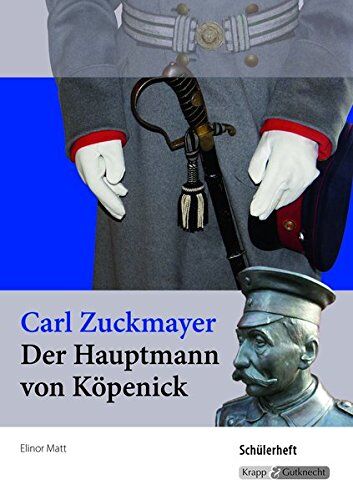 Elinor Matt - Der Hauptmann von Köpenick - BaWü: Schülerheft, Lernmittel, Prüfunsgvorbereitung - Preis vom 10.10.2026 11:48:34 h