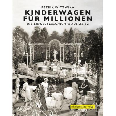 Kinderwagen für Millionen, Gebundene Ausgabe von Petrik Wittwika, Mitteldeutscher verlag, 978-3-96311-647-6