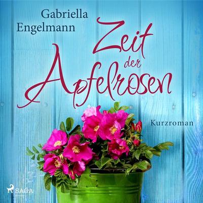Zeit der Apfelrosen - Gabriella Engelmann, Audio, 9788728502716