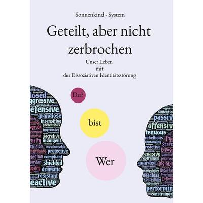 Geteilt, aber nicht zerbrochen, Gebundene Ausgabe von Sonnenkind System, BoD – Books on Demand, 978-3-7583-8176-8