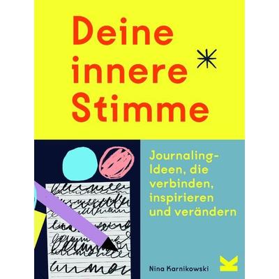Deine innere Stimme, Nonbook von Nina Karnikowski, Laurence King Verlag, 978-3-96244-330-6