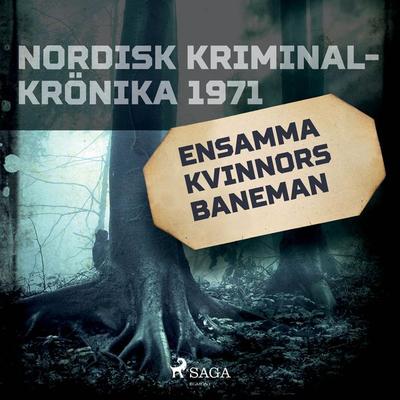 Ensamma kvinnors baneman - , Audio, 9788726285086