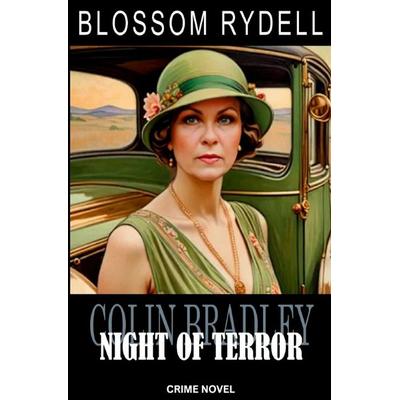 Colin Bradley / Colin Bradley - Night of Terror, Taschenbuch von Blossom Rydell, Epubli, 978-3-565-11093-3