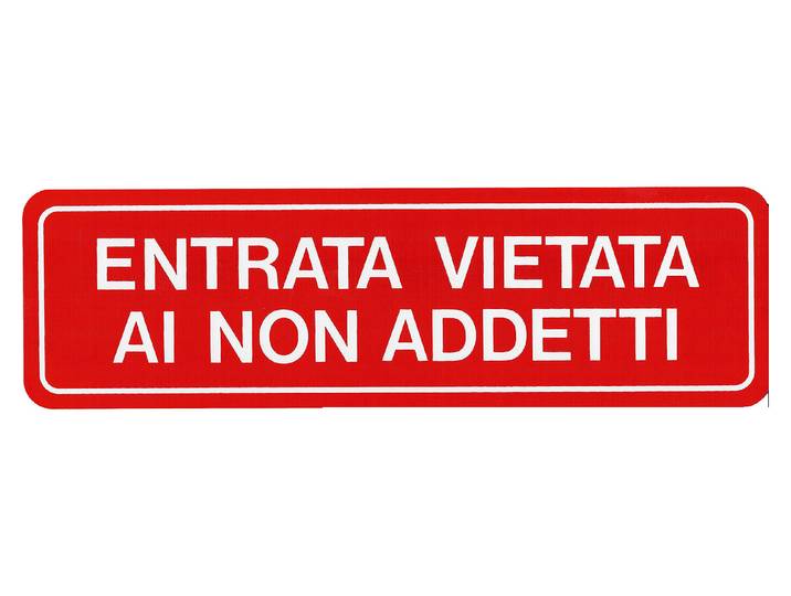 Schild «Entrata vietata ai non…» 33 × 9.5 cm