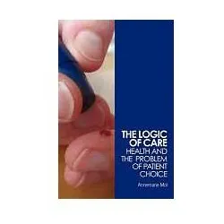 The Logic of Care, Sachbücher von Annemarie Mol