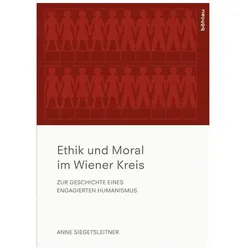 Ethik und Moral im Wiener Kreis, Fachbücher von Anne Siegetsleitner