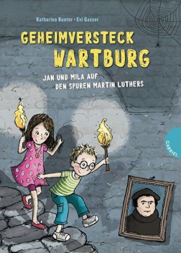Katharina Kunter - Geheimversteck Wartburg: Jan und Mila auf den Spuren Martin Luthers - Preis vom 11.10.2026 03:10:56 h