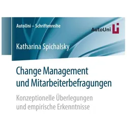 Change Management und Mitarbeiterbefragungen, Fachbücher von Katharina Spichalsky