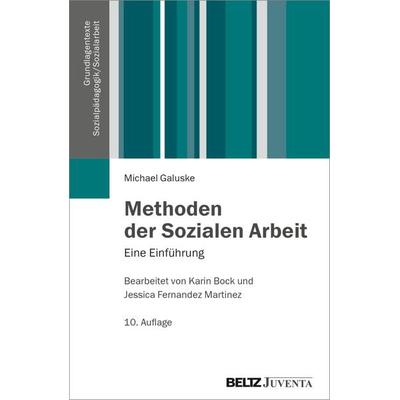 Methoden der Sozialen Arbeit, Taschenbuch von Michael Galuske, Juventa Verlag ein Imprint der Beltz Verlagsgruppe GmbH & Co. KG, 978-3-7799-1447-1
