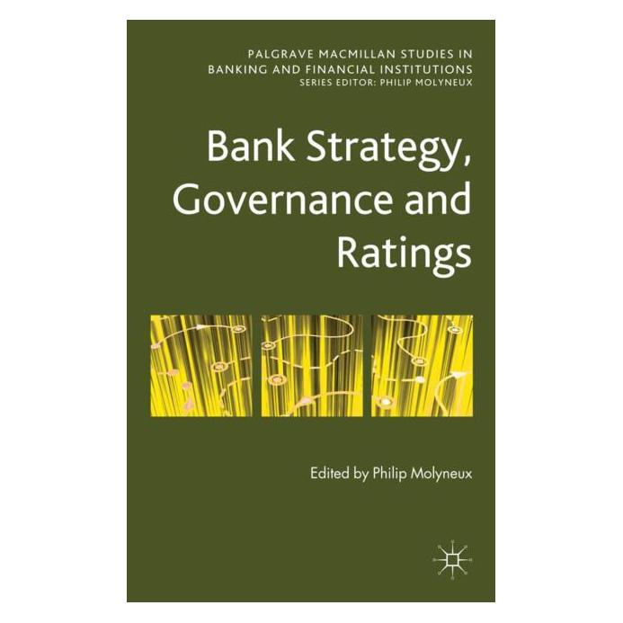 Palgrave Macmillan Uk Bank Strategy, Governance and Ratings (Englisch, Hardcover, Philip Molyneux) (63038521)
