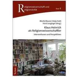Klaus Heinrich als Religionswissenschaftler, Sachbücher von Horst Junginger, Moritz Maurer, Kolja Huth