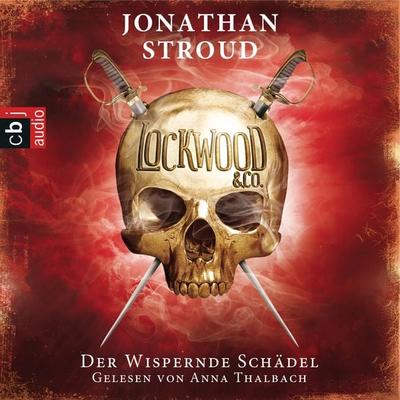 Der wispernde Schädel / Lockwood & Co. Bd.2 - Jonathan Stroud, Audio, 9783837126471