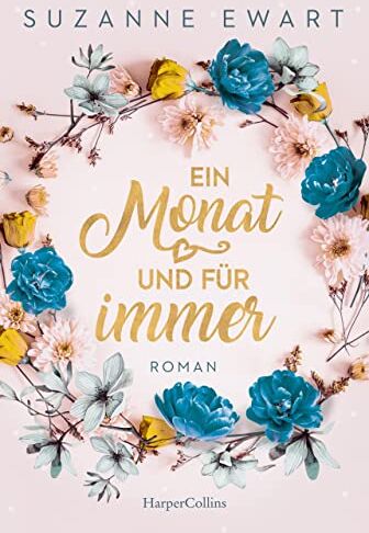 Suzanne Ewart - Ein Monat und für immer - Preis vom 09.10.2026 07:28:09 h