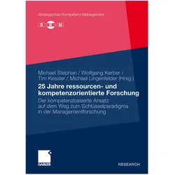 25 Jahre ressourcen- und kompetenzorientierte Forschung, Fachbücher von Michael Lingenfelder, Wolfgang Kerber, Michael Stephan