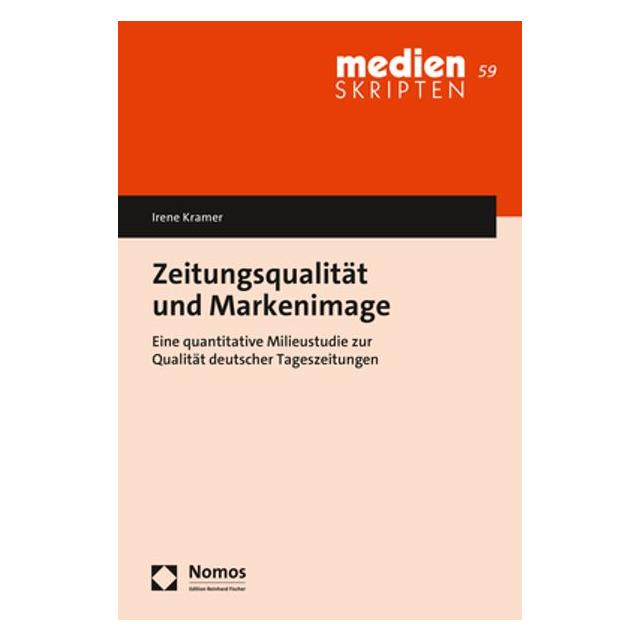 Nomos Zeitungsqualität und Markenimage (Deutsch, Softcover, Irene Kramer) (56850637)