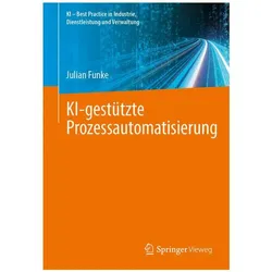 KI-gestützte Prozessautomatisierung, Fachbücher von Julian Funke