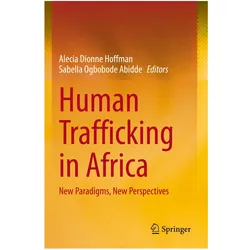 Human Trafficking in Africa, Fachbücher von Sabella Ogbobode Abidde, Dionne Hoffman, Alecia Abidde