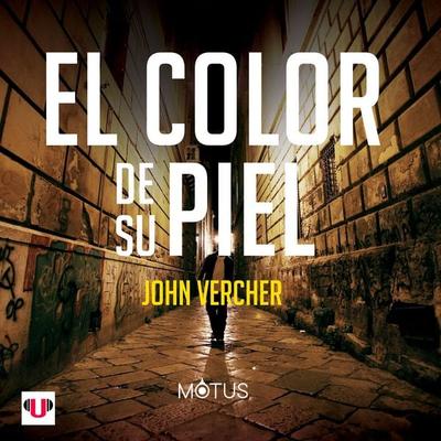 El color de su piel (acento latinoamericano) - John Vercher, Audio, 9789874799203