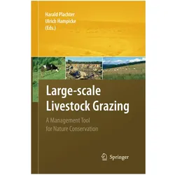 Large-scale Livestock Grazing, Fachbücher von Ulrich Hampicke, Harald Plachter