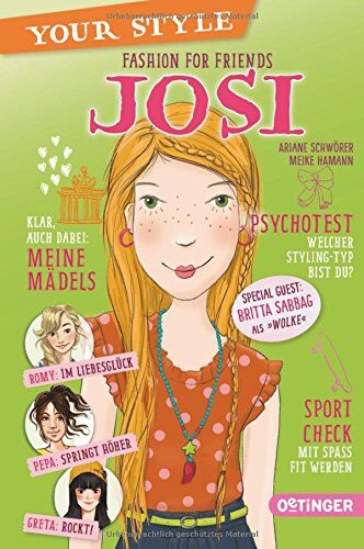Ariane Schwörer - Your Style. Fashion for Friends - Josi: Band 4 - Preis vom 04.10.2026 03:51:26 h