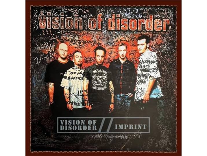 Vision Of Disorder/Imprint