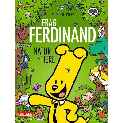 Frag Ferdinand: Natur und Tiere, Gebundene Ausgabe von Ralph Ruthe,Flix, Carlsen, 978-3-551-80442-6