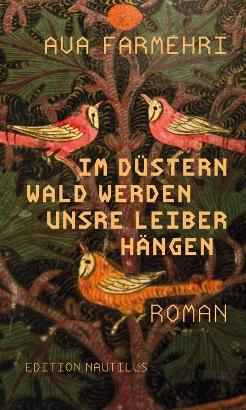 Ava Farmehri - Im düstern Wald werden unsre Leiber hängen - Preis vom 04.10.2026 03:51:26 h
