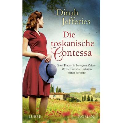Die toskanische Contessa, Taschenbuch von Dinah Jefferies, Lübbe