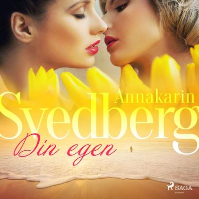 Din egen - Annakarin Svedberg, Audio, 9788726122657