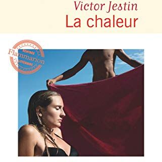 Victor Jestin - La chaleur - Preis vom 04.10.2026 03:51:26 h