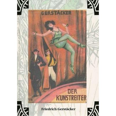 Der Kunstreiter, Taschenbuch von Friedrich Gerstäcker, Epubli, 978-3-7598-0282-8